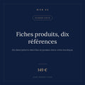 Fiches produits, dix références, Bien Vu