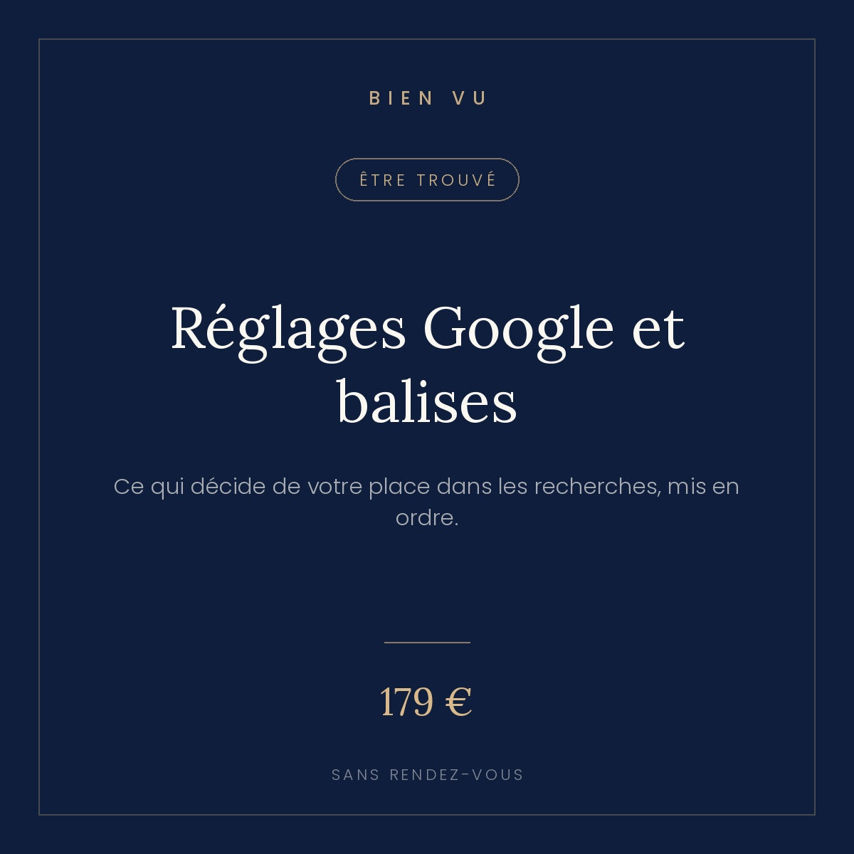 Réglages Google et balises, Bien Vu