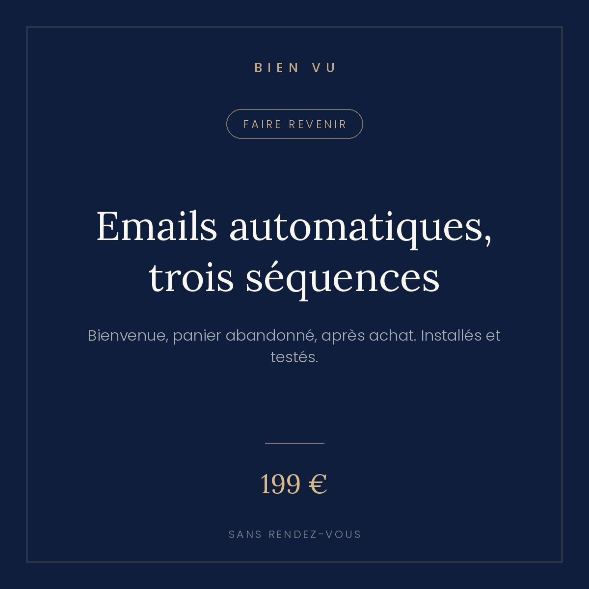 Emails automatiques, trois séquences, Bien Vu